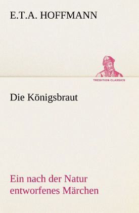 Die Königsbraut Die Königsbraut