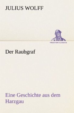 Der Raubgraf - Wolff, Julius