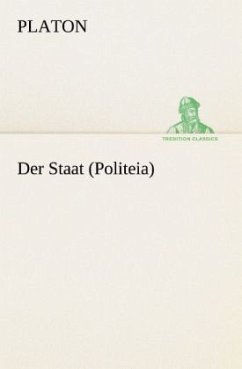 Der Staat (Politeia) - Platon