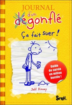 Journal d'un Dégonflé - Ca fait suer!\Gregs Tagebuch - Ich war's nicht!, französische Ausgabe Bd.4 - Kinney, Jeff