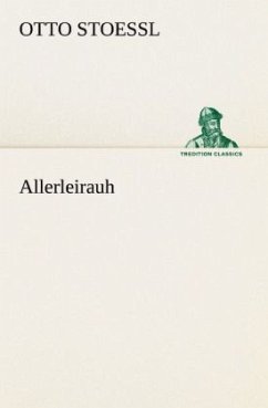 Allerleirauh - Stoessl, Otto