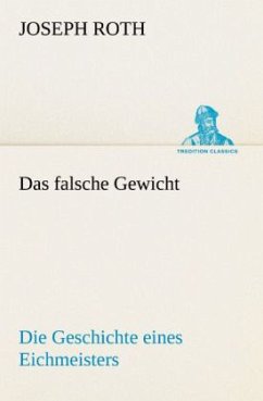 Das falsche Gewicht - Roth, Joseph