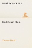 Ein Erbe am Rhein - Zweiter Band