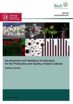 Development and Validation of Indicators for the Production and Quality of Seed Cultures - Gehder, Matthias