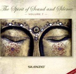The Spirit of Sound & Silence, 2 Audio-CDs. Vol.7 Cover The Spirit of Sound & Silence, 2 Audio-CDs. Vol.7