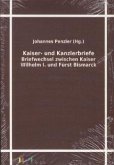 Kaiser- und Kanzlerbriefe