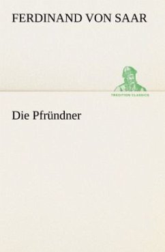 Die Pfründner - Saar, Ferdinand von