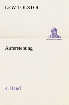 Auferstehung 4. Band - Tolstoi, Leo N.