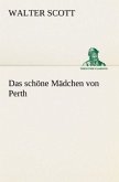 Das schöne Mädchen von Perth