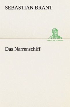 Das Narrenschiff - Brant, Sebastian