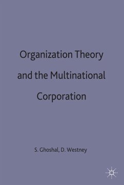 Organization Theory and the Multinational Corporation - Young, Courtney;Ghoshal, Sumantra