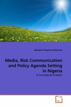 Media, Risk Communication and Policy Agenda Setting in Nigeria - Edafienene, Aghogho Kingsley