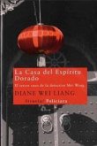 CASA DEL ESPIRITU DORADO, LA