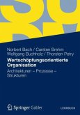 Wertschöpfungsorientierte Organisation