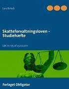 Skatteforvaltningsloven - Studiehæfte - Birkeå, Lars