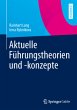 Aktuelle Führungstheorien und -konzepte - Bild 1