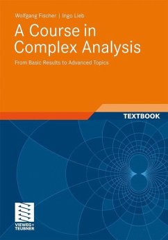 A Course in Complex Analysis - Fischer, Wolfgang;Lieb, Ingo