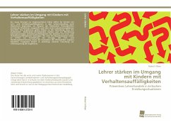 Lehrer stärken im Umgang mit Kindern mit Verhaltensauffälligkeiten - Vrban, Robert