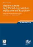 Mathematische Begriffsbildung zwischen Implizitem und Explizitem