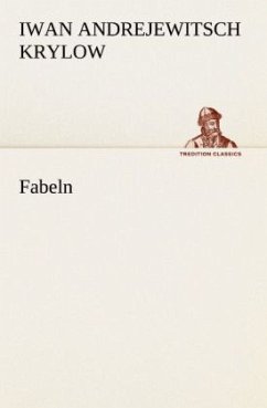 Fabeln - Krylow, Iwan Andrejewitsch