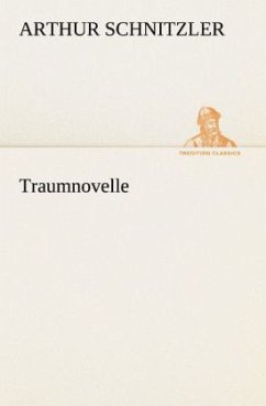 Traumnovelle - Schnitzler, Arthur