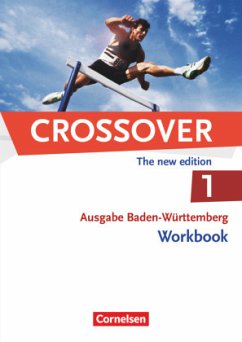 Cover Crossover - Baden-Württemberg - B1/B2: Band 1 - 11. Schuljahr / Crossover, The new edition, Ausgabe Baden-Württemberg Bd.1