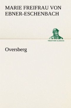 Oversberg - Ebner-Eschenbach, Marie von