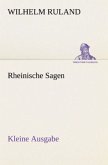 Rheinische Sagen - Kleine Ausgabe