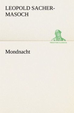 Mondnacht - Sacher-Masoch, Leopold von