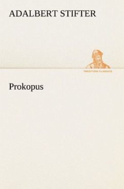 Prokopus - Stifter, Adalbert