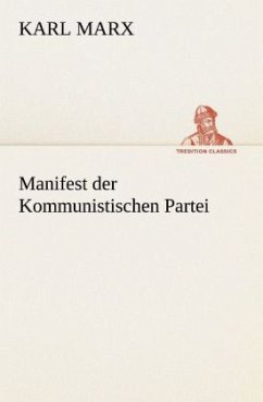 Manifest der Kommunistischen Partei - Marx, Karl