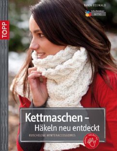 Kettmaschen - Häkeln neu entdeckt - Osswald, Tanja