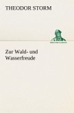 Zur Wald- und Wasserfreude