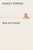 Rosa und Gertrud