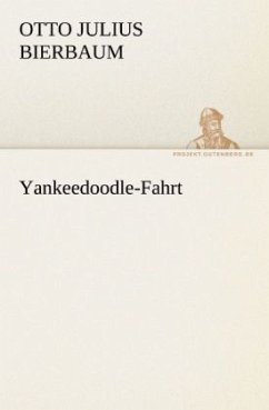 Yankeedoodle-Fahrt (TREDITION CLASSICS)