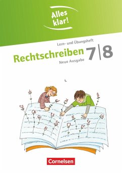 Alles klar! Deutsch 7./8. Schuljahr. Rechtschreiben - Rusnok, Toka-Lena;Dauth, Alexandra