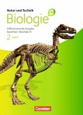 Schülerbuch, Differenzierende Ausgabe / Natur und Technik, Biologie (Neue Ausgabe), Differenzierende Ausgabe Nordrhein-Westfalen R Bd.2, Tl.B