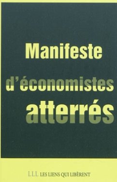 Manifeste d'économistes attérés - Askenazy, Philippe; Coutrot, Thomas; Orléan, André