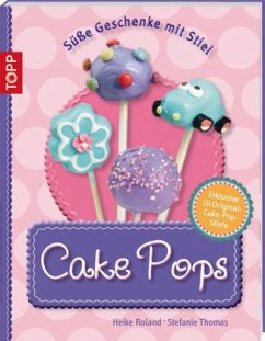 Cake Pops - Roland, Heike; Thomas, Stefanie