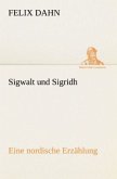 Sigwalt und Sigridh