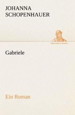 Gabriele - Schopenhauer, Johanna