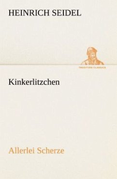 Kinkerlitzchen - Seidel, Heinrich