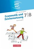 Alles klar! Deutsch Sekundarstufe I 7./8. Schuljahr. Grammatik und Zeichensetzung