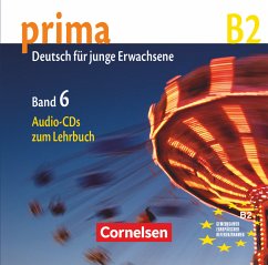 Prima - Die Mittelstufe - B2 / Prima - Deutsch für Jugendliche/junge Erwachsene Bd.6