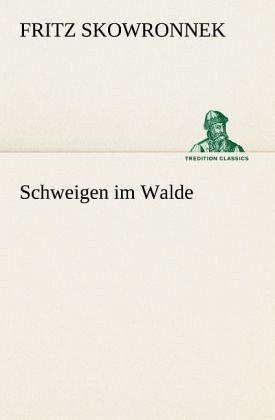 Schweigen im Walde