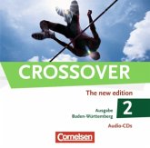 12./13. Schuljahr, Audio-CDs / Crossover, The new edition, Ausgabe Baden-Württemberg Bd.2