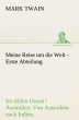 Meine Reise um die Welt - Erste... - Bild 1