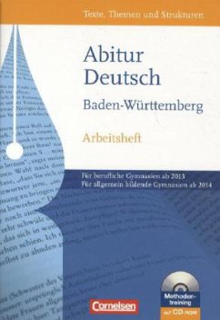 Abitur Deutsch, m. CD-ROM / Texte, Themen und Strukturen - Neue Ausgabe für die gymnasiale Oberstufe Baden-Württemberg