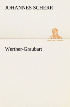 Werther-Graubart - Scherr, Johannes