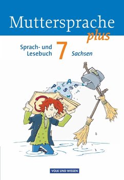 Muttersprache plus 7. Schuljahr. Schülerbuch Sachsen - Oehme, Viola;Ploog, Gitta-Bianca;Pietzsch, Gerda